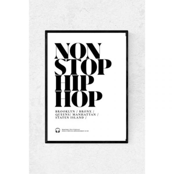 Non Stop Hip Hop Print