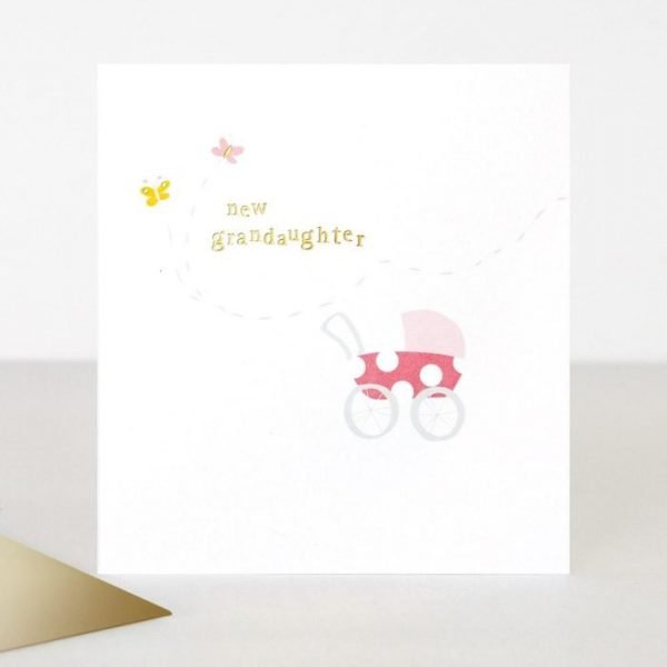 A designer birthday card from Caroline Gardner to welcome a new baby granddaughter. A white card with little pink and gold pram and little butterflies and new granddaughter in gold writing.