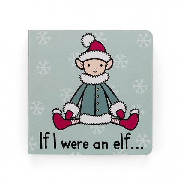 A sweet little hard board book called If I were an Elf