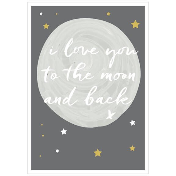 Love You To The Moon & Back Card from The Dotty House