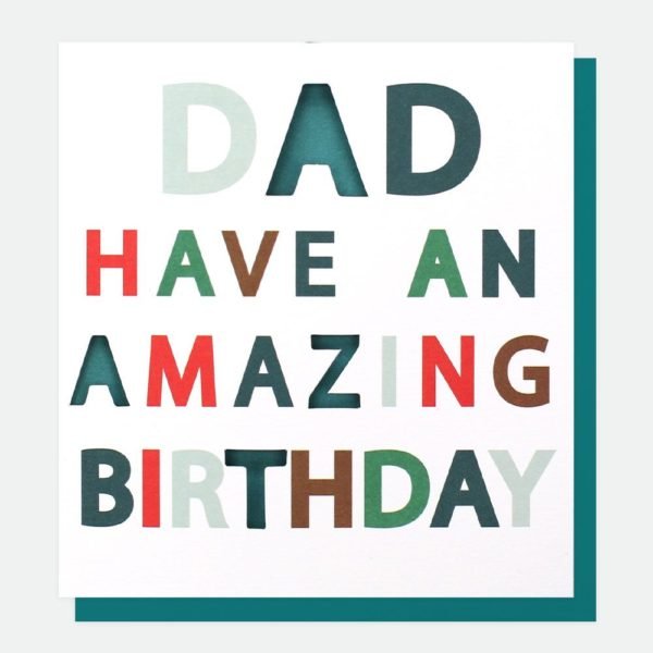 A white card with the words 'Dad Have an Amazing Birthday to You' printed in different shades of blue and red with the A of Dad a die cut letter