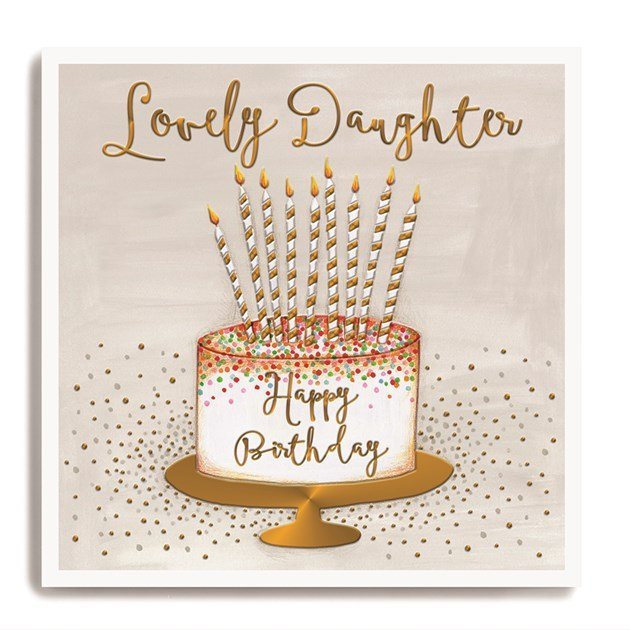 Lovely Daughter Birthday Card The Dotty House