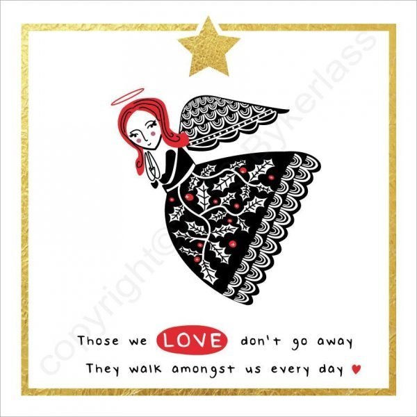 A christmas card with and image of a flying image and the words Those we Love don''t go away, they walk amongst us every day.