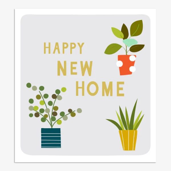 Plant Happy New Home Card