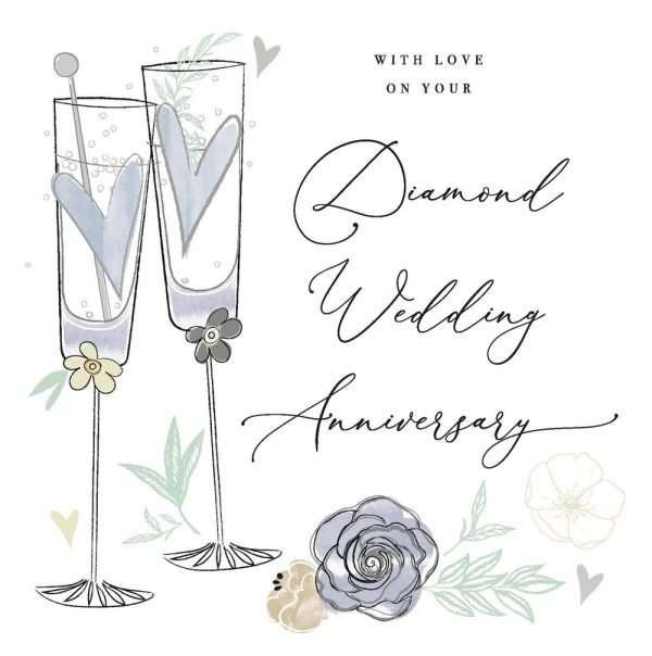 A diamond wedding anniversary card with two champagne glasses with pale grey hearts and flowers. With love on your diamond wedding anniversary