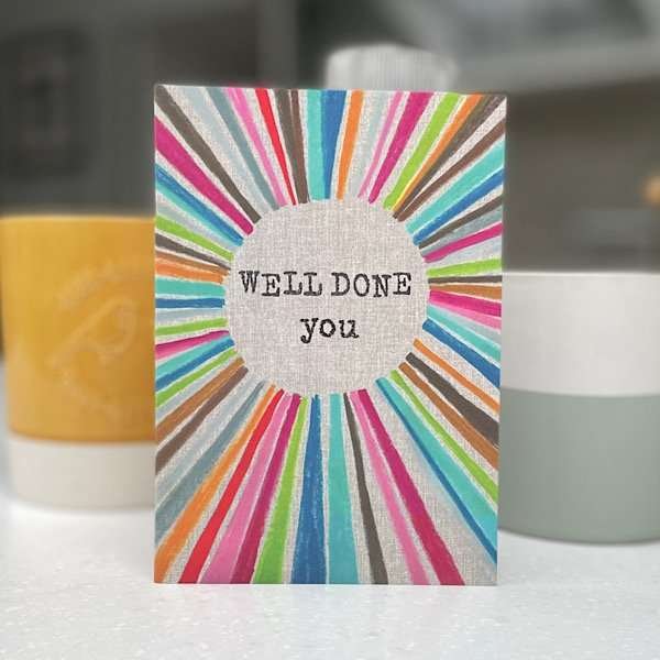 Rainbow Well Done You Card at The Dotty House