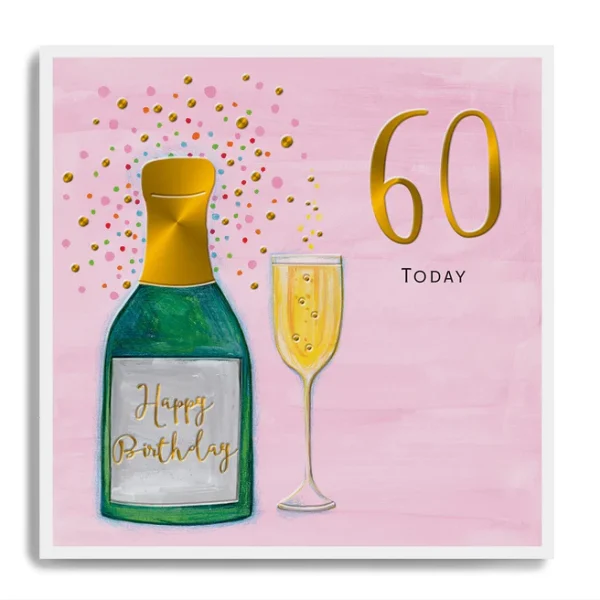 60 Today Champagne Card